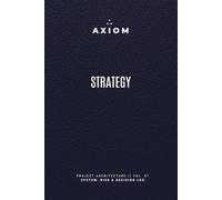 AXIOM Project Manager Logbook: The Executive Notebook for Agile Strategy, Risk Management, and Daily Action Items