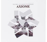 Axiome - The Smell of Lava in the Morning