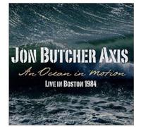 Axis, Jon Butcher - Ocean In Motion-Live In Boston 1984