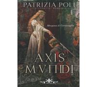 Axis Mundi: (Literary Romance)