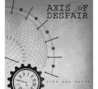 Axis Of Despair - Time And Again