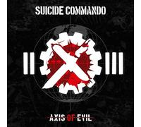 Axis Of Evil - 20th Anniversary Edition