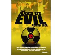 Axis of Evil Comedy Tour - Axis of Evil Comedy Tour