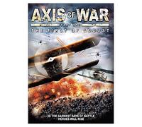 Axis Of War: The First Of August [DVD]