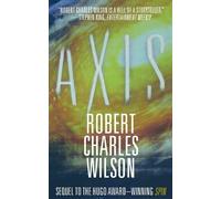 Axis (Spin) - Wilson Robert Charles
