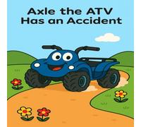Axle the ATV Has an Accident
