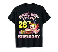 Axolotl Candles - Torta di Compleanno Make Way It's My 28th Birthday Maglietta