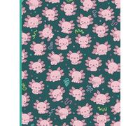Axolotl Journal: Cute Notebook for Writing | 8 X 10" - 128 Lined Pages - Great Gift