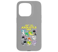 Axolotl Kawaii Meet The Axolotl Crew Axolotl Animals Custodia per iPhone 15 Pro