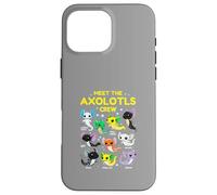 Axolotl Kawaii Meet The Axolotl Crew Axolotl Animals Custodia per iPhone 16 Pro Max