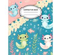 Axolotl Pastel Composition Notebook