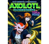 Axolotl Rangefinders #3 The Yokai Bomb: Vaporwave Axolotl Yokai Adventure Comic