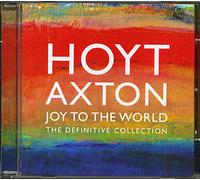Axton Hoyt - Joy To The World The Definitive Collecion