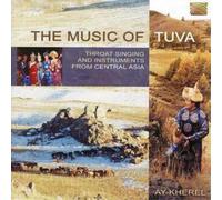 Ay-Kherel The Music of Tuva (CD) Album