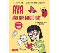 Aya and Her Magic Cat: A Graphic Novel