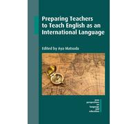 Aya Matsuda Preparing Teachers to Teach English as an Interna (Copertina rigida)