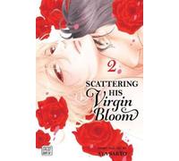 Aya Sakyo Scattering His Virgin Bloom, Vol. 2 (Tascabile)