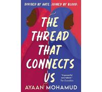 Ayaan Mohamud The Thread That Connects Us (Tascabile)
