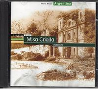 Ayacucho - Argentina.Misa Criolla