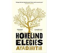 Ayad Akhtar Homeland Elegies (Tascabile)