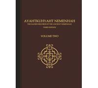 Ayahtkuhyaht Nemenhah: The Sacred Records of the Ancient Nemenhah