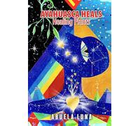 AYAHUASCA HEALS: Healing Plants