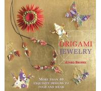 Ayako Brodek Origami Jewelry (Tascabile)
