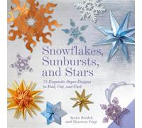 Ayako Brodek Shannon Voigt Snowflakes, Sunbursts, and Stars (Copertina rigida)
