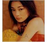 Ayako Takagi - Latin America: Minami No Omoi