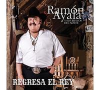 Ayala, Ramon - Regresa El Rey