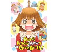 Ayami Kazama Abigail Blackman Julie Goni I Don't Know How to Give Bi (Tascabile)