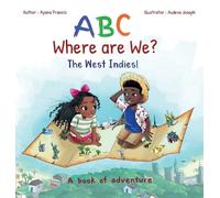 Ayana Francis ABC Where are We? The West Indies (Copertina rigida)