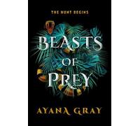Ayana Gray Beasts of Prey (Copertina rigida)