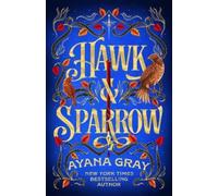 Ayana Gray Hawk & Sparrow (Copertina rigida) (PRESALE 03/09/2026)