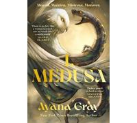 Ayana Gray I, Medusa (Copertina rigida)