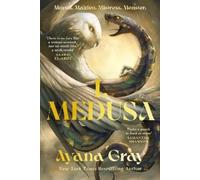 Ayana Gray I, Medusa (Tascabile)