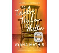 Ayana Mathis The Twelve Tribes of Hattie (Tascabile) Vintage Contemporaries