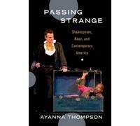 Ayanna Thompson Passing Strange (Tascabile)