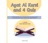 Ayat Al Kursi and 4 Quls: The Most Powerful Verse in the Holy Quran, the Opening Surah and the four Quls (Arabic, Phonetic and English Translate)