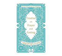 Āyatullāh Sayyid ʿalī Khāminaʾī Treatise on Prayer and Fasting (Tascabile)