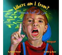 Where am I from? - من از کجا هستم؟: A Dari English bilingual children's book