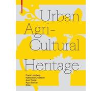 Ayça Sancar Urban Agricultural Heritage (Tascabile)