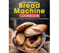 Ayden Willms The Ultimate Bread Machine Cookbook (Tascabile)
