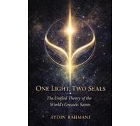 Aydin Rahmani One Light, Two Seals (Tascabile) Origins of the Inner Path