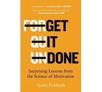 Ayelet Fishbach Get It Done (Tascabile)