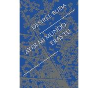 Ayer mi mundo eras tu