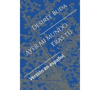 Ayer mi mundo eras tú: Versión en español
