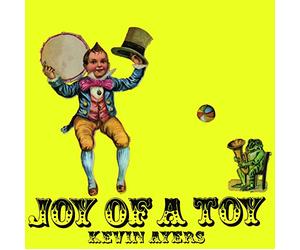Ayers Kevin - Joy Of A Toy