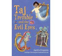 Ayesha Braganza Santhya Shenbagam Radhakri Taj Tremble and the Evil (Tascabile)