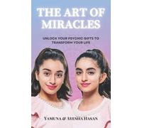 Ayesha Hasan Yamuna Hasan The Art Of Miracles (Tascabile)